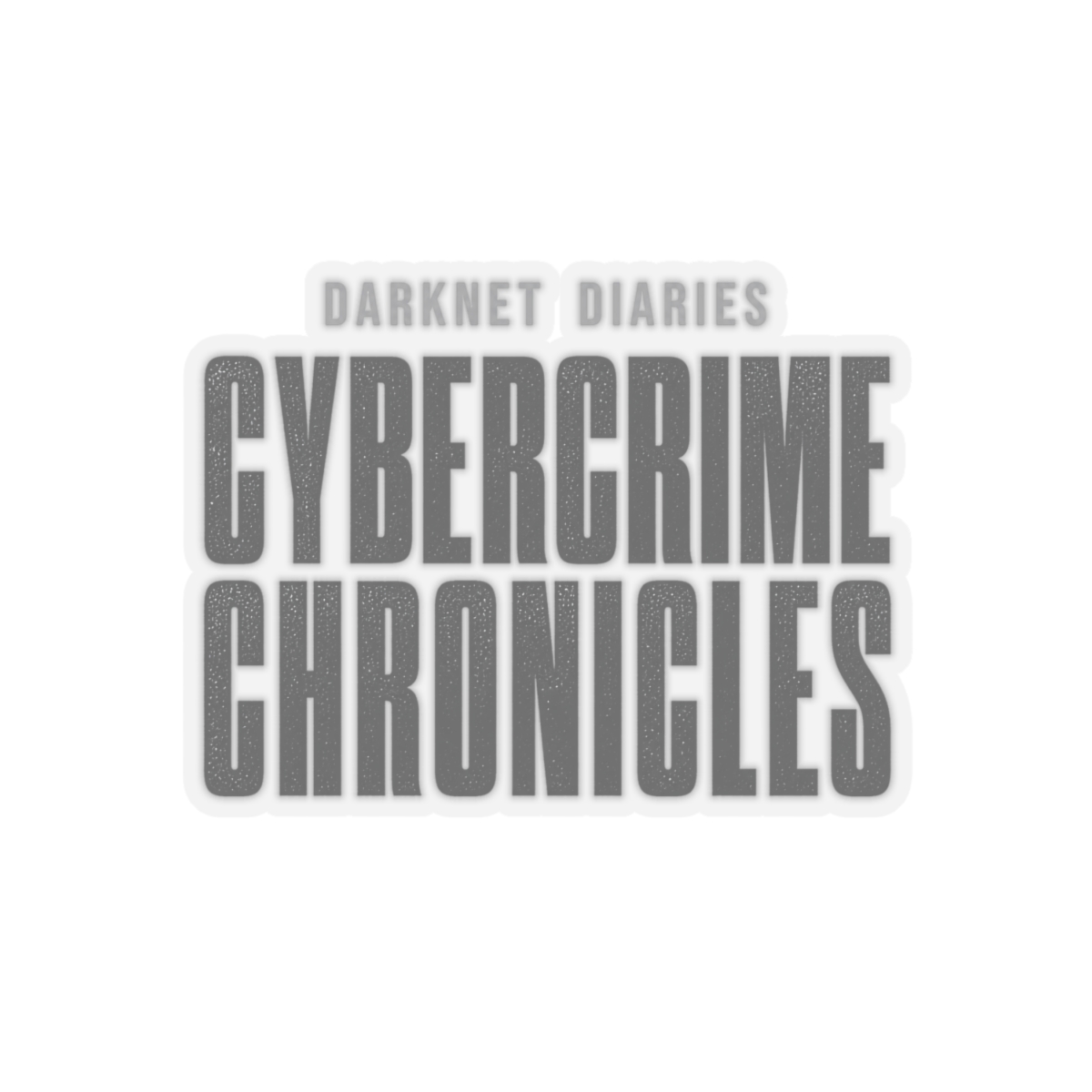 Darknet Diaries "Cybercrime Chronicles" Sticker - alternate angle 1, merchandise