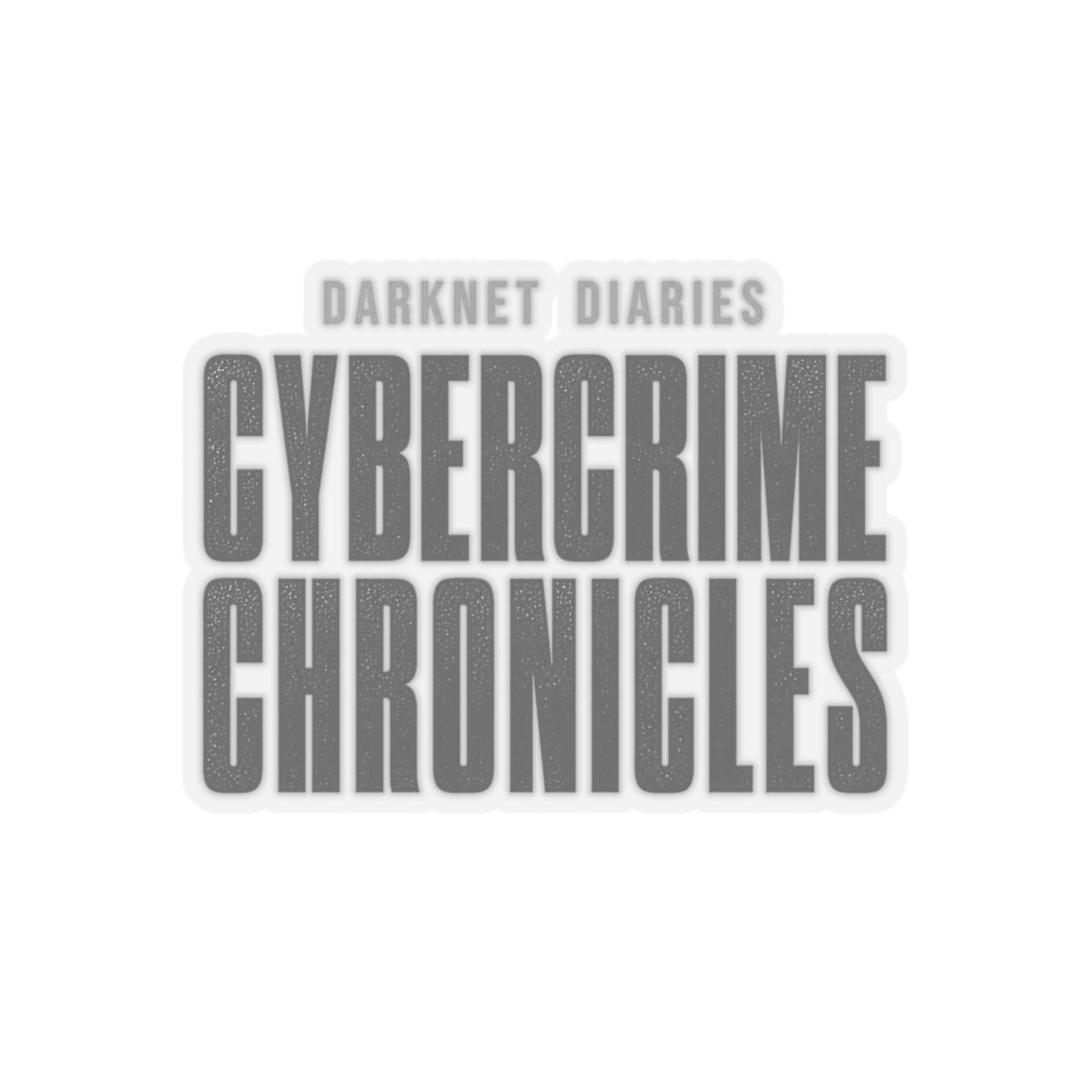 Darknet Diaries "Cybercrime Chronicles" Sticker - alternate angle 2, merchandise