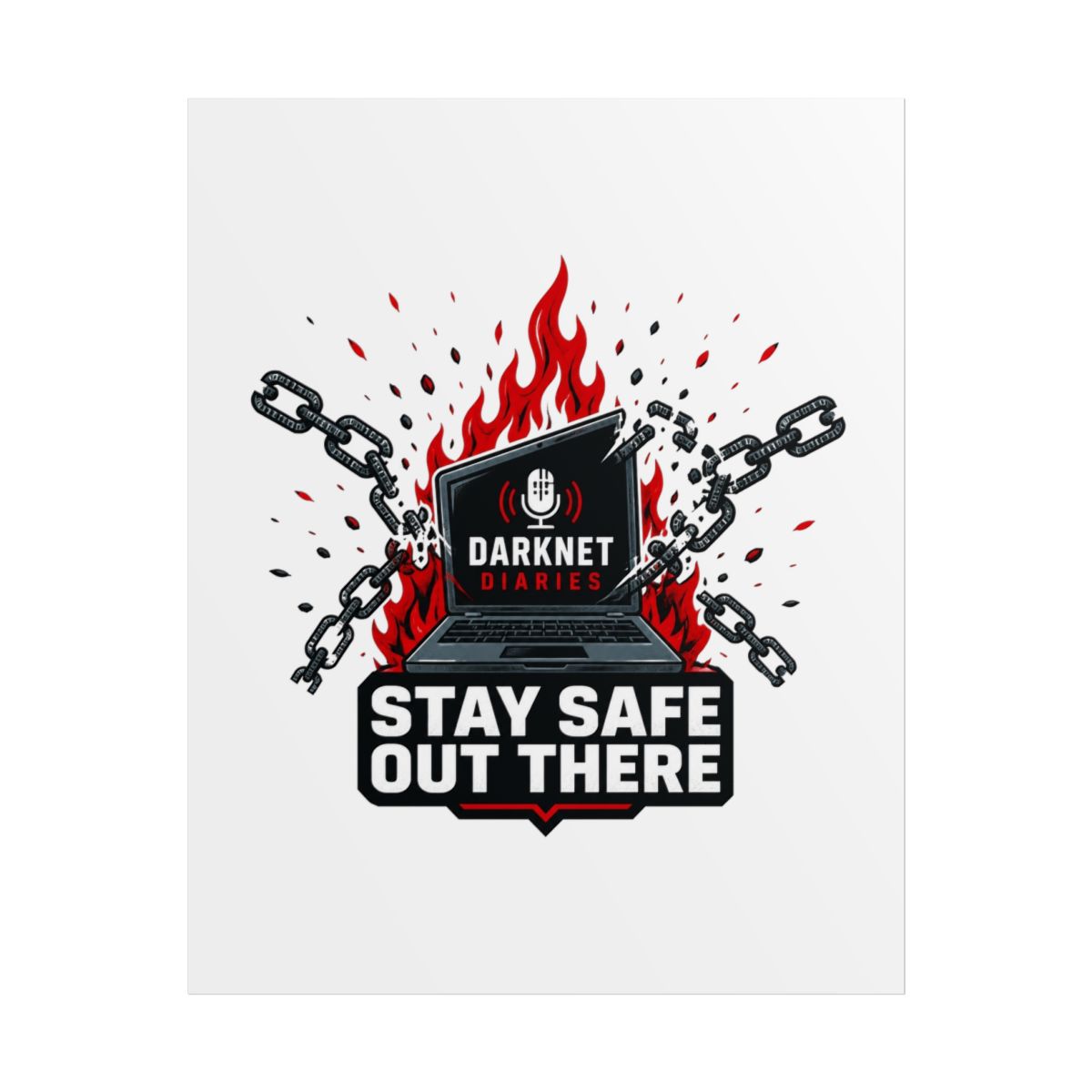 Darknet Diaries "Stay safe out there," Poster - Darknet Diaries official Posters & Wall Art merch